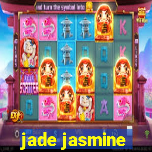 jade jasmine